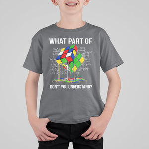 Funny Speed Cubing Math What Part Of Don't You Understand Rubik T Shirt For Kid TS09 Charcoal Printyourwear