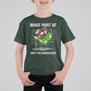 Funny Speed Cubing Math What Part Of Don't You Understand Rubik T Shirt For Kid TS09 Dark Forest Green Printyourwear