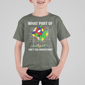 Funny Speed Cubing Math What Part Of Don't You Understand Rubik T Shirt For Kid TS09 Military Green Printyourwear