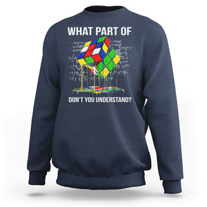 Funny Speed Cubing Math What Part Of Don't You Understand Rubik Sweatshirt TS09 Navy Printyourwear