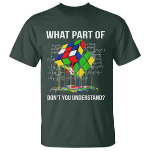 Funny Speed Cubing Math What Part Of Don't You Understand Rubik T Shirt TS09 Dark Forest Green Printyourwear