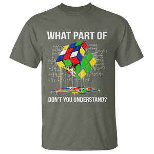 Funny Speed Cubing Math What Part Of Don't You Understand Rubik T Shirt TS09 Military Green Printyourwear