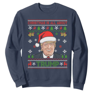 Funny Christmas Is All About Trump Sweatshirt TS09 Navy Print Your Wear