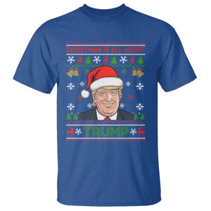 Funny Christmas Is All About Trump T Shirt TS09 Royal Blue Print Your Wear