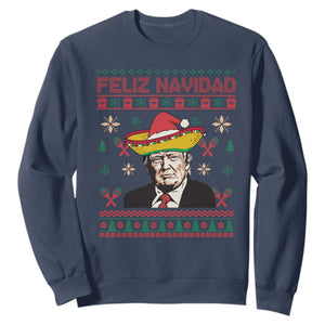 Funny Mexico Christmas Trump Sweatshirt Feliz Navidad Mexican Sombrero Santa TS09 Navy Print Your Wear