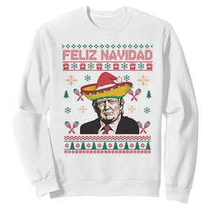 Funny Mexico Christmas Trump Sweatshirt Feliz Navidad Mexican Sombrero Santa TS09 White Print Your Wear