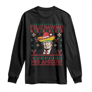 Funny Mexico Christmas Trump Long Sleeve Shirt Feliz Navidad Mis Amigosi Mexican Sombrero Santa TS09 Black Print Your Wear