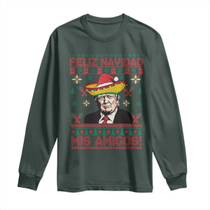 Funny Mexico Christmas Trump Long Sleeve Shirt Feliz Navidad Mis Amigosi Mexican Sombrero Santa TS09 Dark Forest Green Print Your Wear