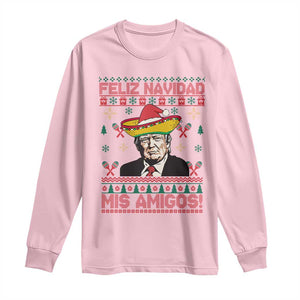 Funny Mexico Christmas Trump Long Sleeve Shirt Feliz Navidad Mis Amigosi Mexican Sombrero Santa TS09 Light Pink Print Your Wear