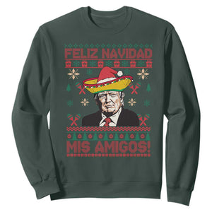 Funny Mexico Christmas Trump Sweatshirt Feliz Navidad Mis Amigosi Mexican Sombrero Santa TS09 Dark Forest Green Print Your Wear