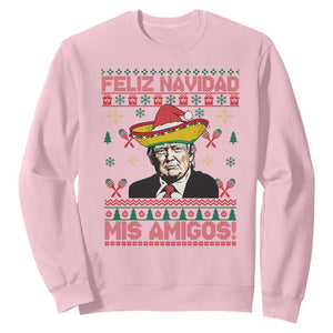 Funny Mexico Christmas Trump Sweatshirt Feliz Navidad Mis Amigosi Mexican Sombrero Santa TS09 Light Pink Print Your Wear