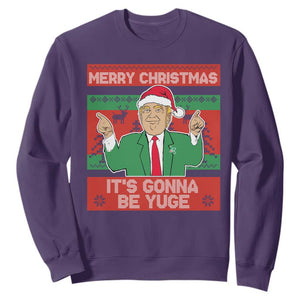 Funny Xmas Trump Sweatshirt Merry Christmas It's Gonna Be Yuge TS09 Purple Print Your Wear