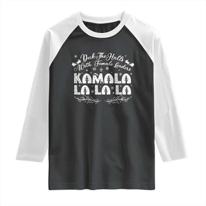 Funny Christmas Kamala Raglan Shirt Deck The Halls With Female Leaders Madam President TS09 Black White Print Your Wear