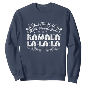 Funny Christmas Kamala Sweatshirt Deck The Halls With Female Leaders Madam President TS09 Navy Print Your Wear