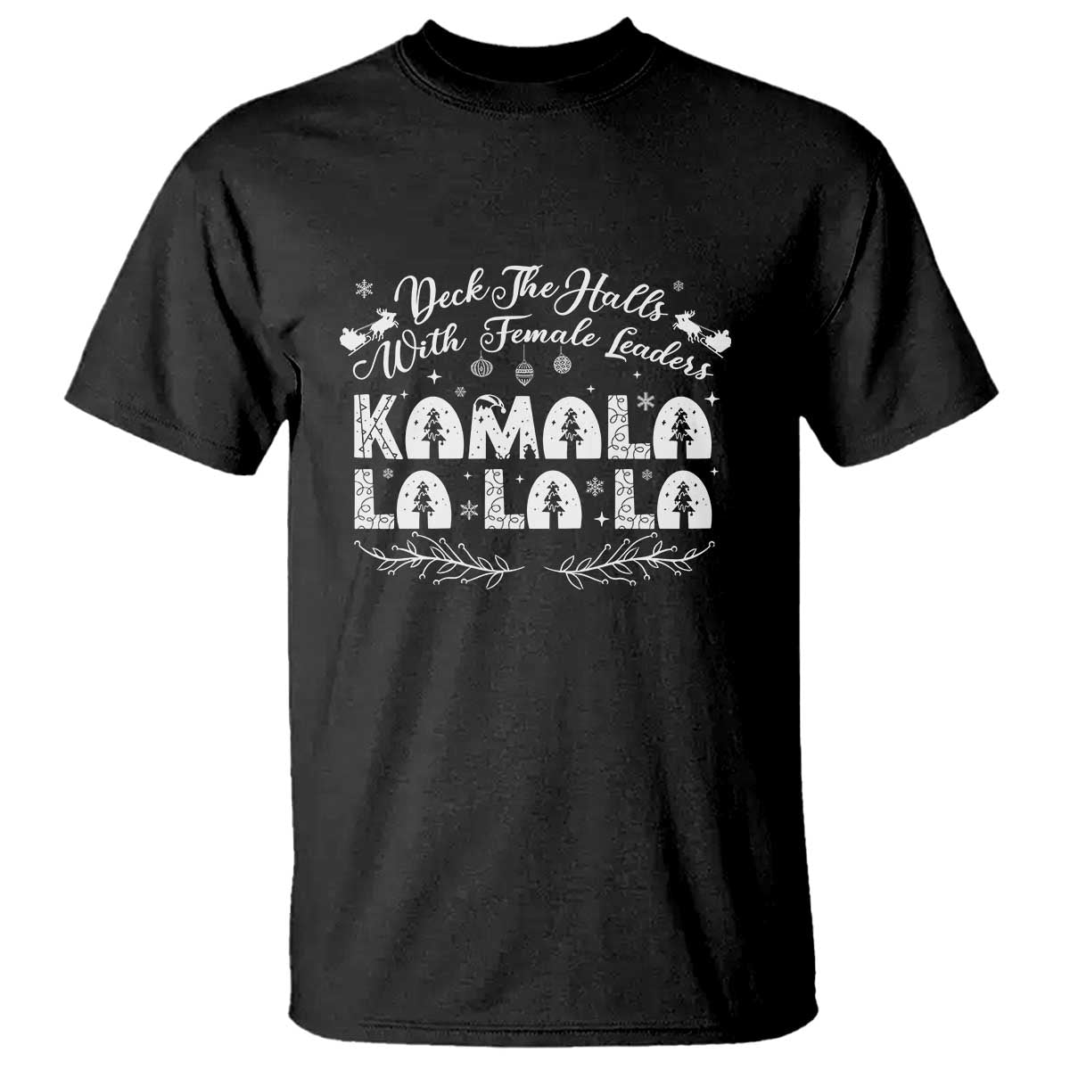 Funny Christmas Kamala T Shirt Deck The Halls With Female Leaders Madam President TS09 Black Print Your Wear