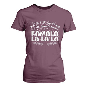 Funny Christmas Kamala T Shirt For Women Deck The Halls With Female Leaders Madam President TS09 Maroon Print Your Wear