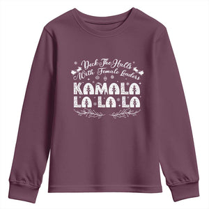 Funny Christmas Kamala Youth Sweatshirt Deck The Halls With Female Leaders Madam President TS09 Maroon Print Your Wear