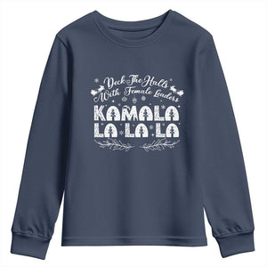 Funny Christmas Kamala Youth Sweatshirt Deck The Halls With Female Leaders Madam President TS09 Navy Print Your Wear