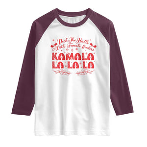 Funny Christmas Kamala Raglan Shirt Deck The Halls With Female Leaders Harris President TS09 White Maroon Print Your Wear