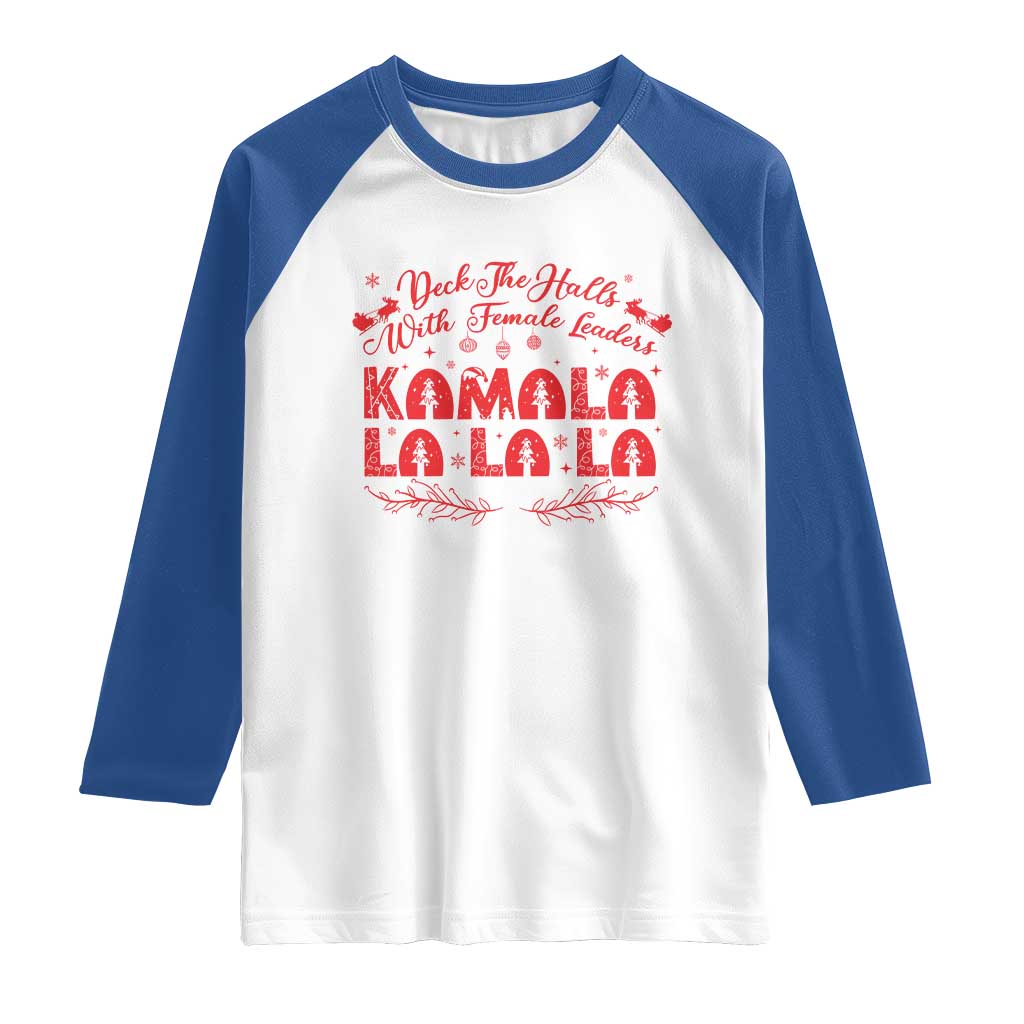 Funny Christmas Kamala Raglan Shirt Deck The Halls With Female Leaders Harris President TS09 White Royal Print Your Wear