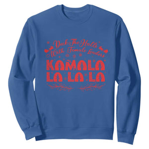 Funny Christmas Kamala Sweatshirt Deck The Halls With Female Leaders Harris President TS09 Royal Blue Print Your Wear