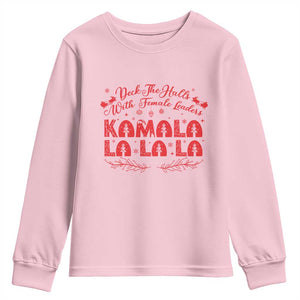 Funny Christmas Kamala Youth Sweatshirt Deck The Halls With Female Leaders Harris President TS09 Light Pink Print Your Wear