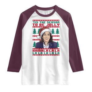 Funny Christmas Kamala Raglan Shirt Tis The Season To Be Jolly Kamala La La TS09 White Maroon Print Your Wear