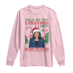 Xmas Kamala 2024 Long Sleeve Shirt This Is My First Christmas With Madam President TS09 Light Pink Print Your Wear