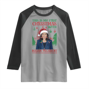 Xmas Kamala 2024 Raglan Shirt This Is My First Christmas With Madam President TS09 Sport Gray Black Print Your Wear