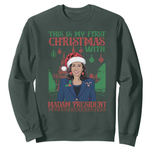 Xmas Kamala 2024 Sweatshirt This Is My First Christmas With Madam President TS09 Dark Forest Green Print Your Wear