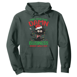 Christmas Harris Walz Hoodie Funny Santa Cat Mind Your Own Damn Business TS09 Dark Forest Green Print Your Wear