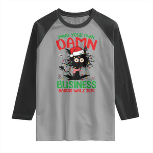 Christmas Harris Walz Raglan Shirt Funny Santa Cat Mind Your Own Damn Business TS09 Sport Gray Black Print Your Wear