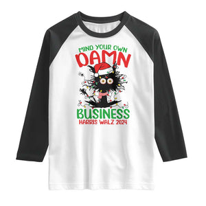 Christmas Harris Walz Raglan Shirt Funny Santa Cat Mind Your Own Damn Business TS09 White Black Print Your Wear