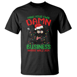 Christmas Harris Walz T Shirt Funny Santa Cat Mind Your Own Damn Business TS09 Black Print Your Wear