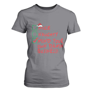 Funny Christmas T Shirt For Women Nice Naughty Mind Your Own Damn Business TS09 Charcoal Print Your Wear