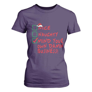 Funny Christmas T Shirt For Women Nice Naughty Mind Your Own Damn Business TS09 Purple Print Your Wear