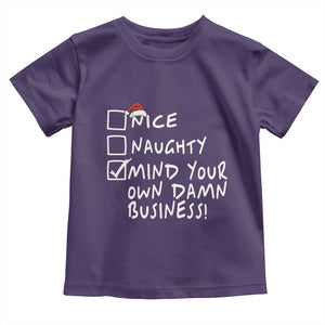 Funny Christmas Baby Shirt Naughty Nice Mind Your Own Damn Business TS09 Purple Print Your Wear