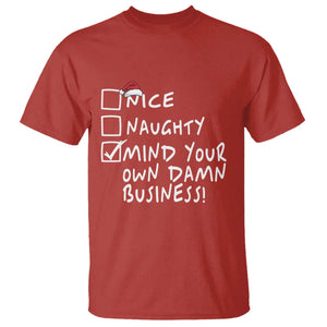 Funny Christmas T Shirt Naughty Nice Mind Your Own Damn Business TS09 Red Print Your Wear