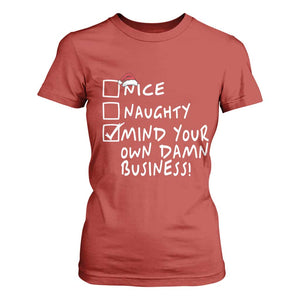 Funny Christmas T Shirt For Women Naughty Nice Mind Your Own Damn Business TS09 Red Print Your Wear