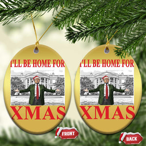 Funny Xmas Trump Christmas Ornament I'll Be Home For Xmas TS09 Oval Gold Print Your Wear