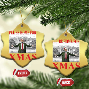 Funny Xmas Trump Christmas Ornament I'll Be Home For Xmas TS09 Snow Flake Gold Print Your Wear