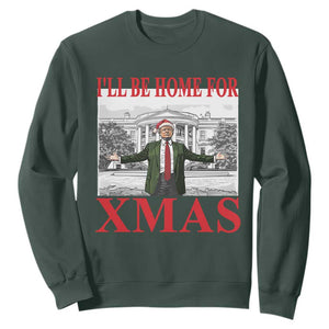 Funny Christmas Trump Sweatshirt I'll Be Home For Xmas TS09 Dark Forest Green Print Your Wear