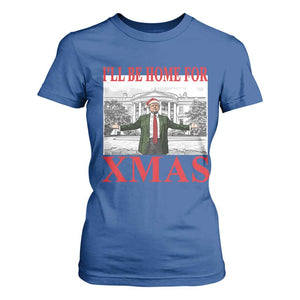 Funny Christmas Trump T Shirt For Women I'll Be Home For Xmas TS09 Royal Blue Print Your Wear