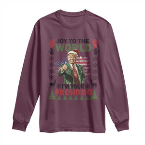 Funny Christmas Trump Long Sleeve Shirt Joy To The World I'm Your President 2024 TS09 Maroon Print Your Wear