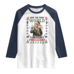 Funny Christmas Trump Raglan Shirt Joy To The World I'm Your President 2024 TS09 White Navy Print Your Wear