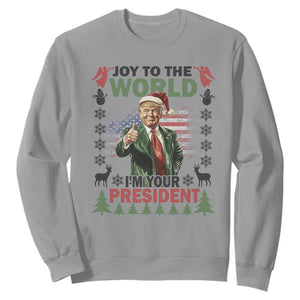 Funny Christmas Trump Sweatshirt Joy To The World I'm Your President 2024 TS09 Sport Gray Print Your Wear