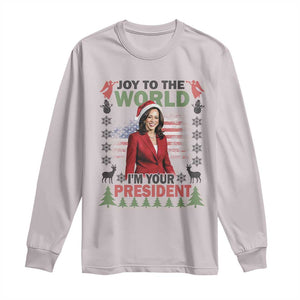 Funny Christmas Harris Long Sleeve Shirt Joy To The World I'm Your President Kamala 2024 TS09 Ice Gray Print Your Wear