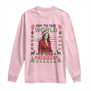 Funny Christmas Harris Long Sleeve Shirt Joy To The World I'm Your President Kamala 2024 TS09 Light Pink Print Your Wear