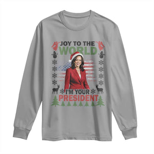 Funny Christmas Harris Long Sleeve Shirt Joy To The World I'm Your President Kamala 2024 TS09 Sport Gray Print Your Wear