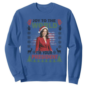 Funny Christmas Harris Sweatshirt Joy To The World I'm Your President Kamala 2024 TS09 Royal Blue Print Your Wear